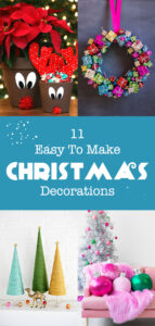 11 Easy To Make Christmas Decorations