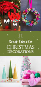 11 Great Ideas for Christmas Decorations
