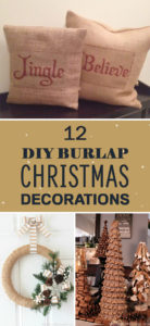 12 Gorgeous DIY Burlap Christmas Decorations That Will Beautify Your Home