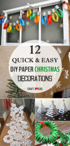 12 Quick and Easy DIY Paper Christmas Decorations