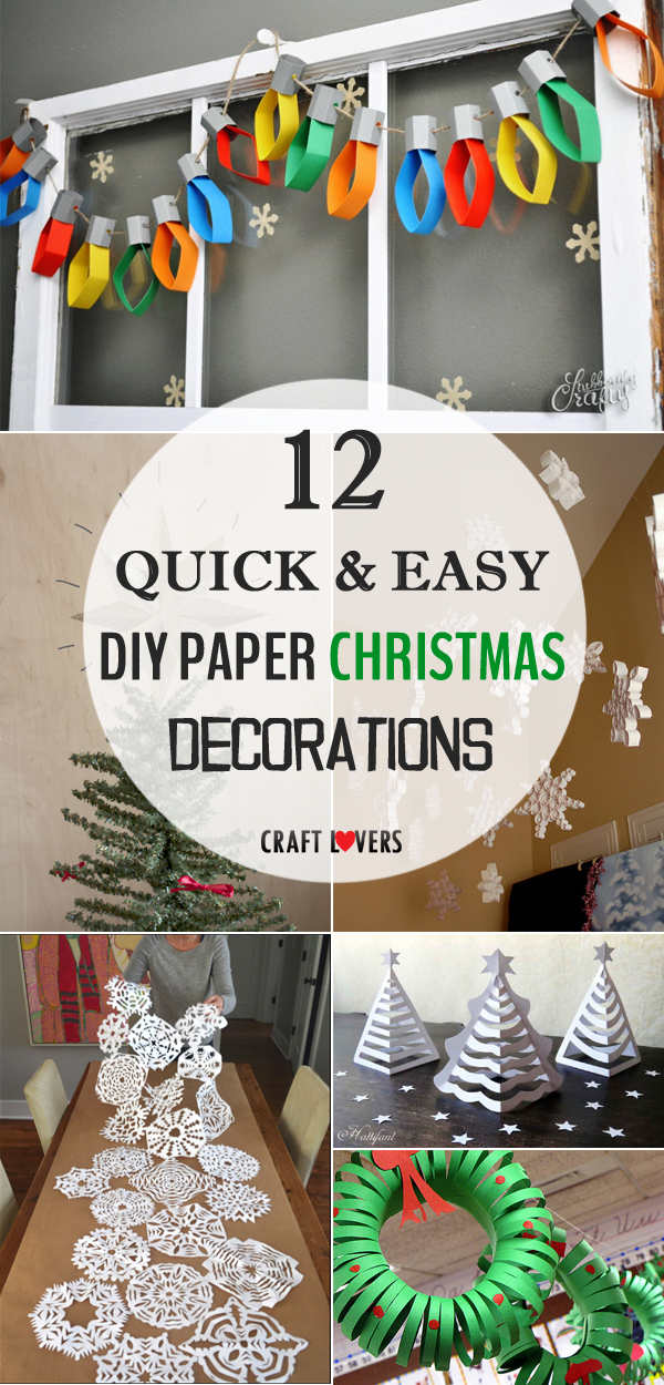 12 Quick And Easy DIY Paper Christmas Decorations