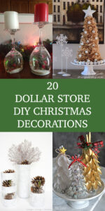 20 Dollar Store DIY Christmas Decorations