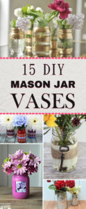 15 Adorable DIY Mason Jar Vases