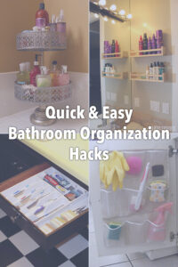 11 Quick And Easy Bathroom Organization Hacks