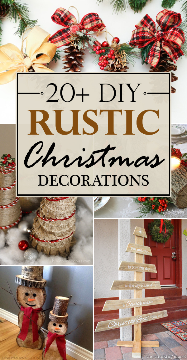 20+ DIY Rustic Christmas Decorations