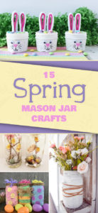 15 Fun and Easy Spring Mason Jar Crafts