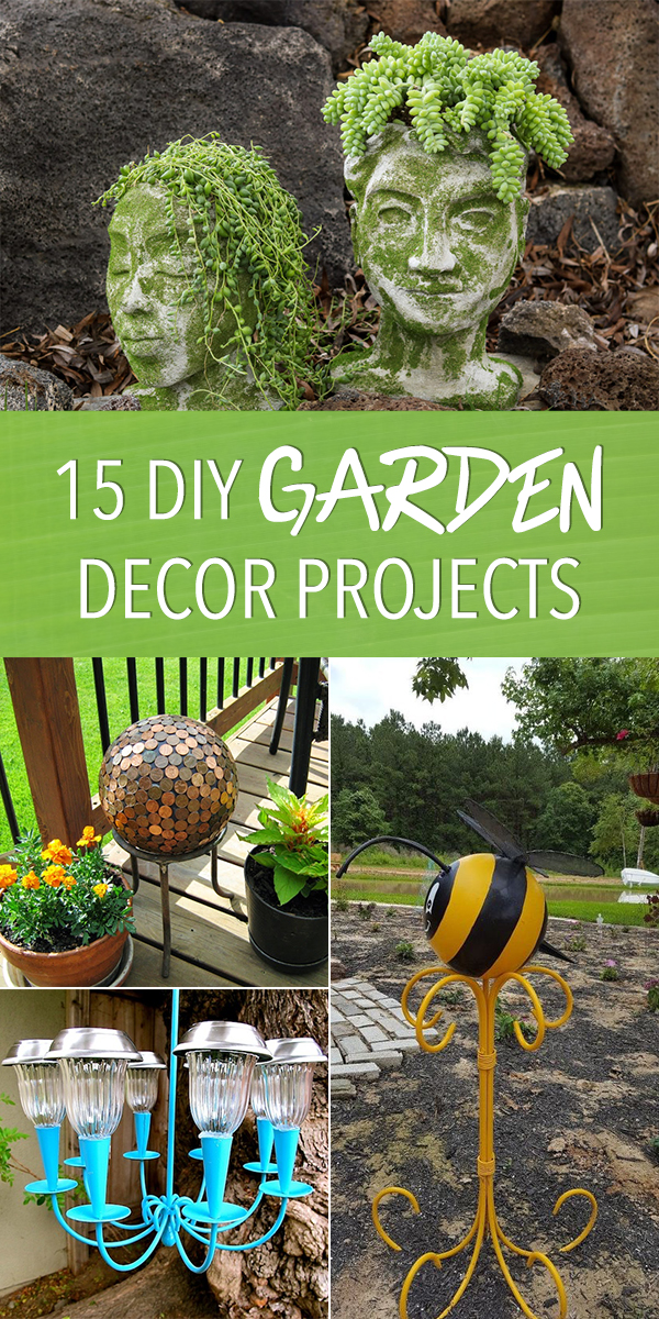 15 DIY Garden Decor Projects Anyone Can Make